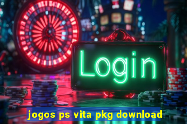 jogos ps vita pkg download